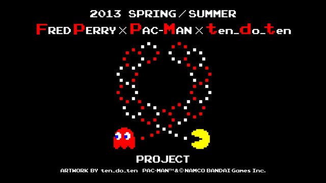 Fred Perry x Pac-Man x ten_do_ten/Восемь бит по цене шестнадцати